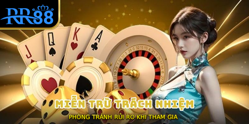 Phòng tránh rủi ro khi tham gia