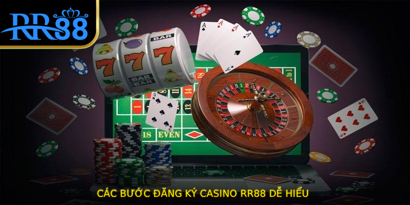 Các bước đăng ký casino RR88 dễ hiểu