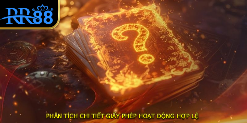 Phân tích chi tiết giấy phép hoạt động hợp lệ