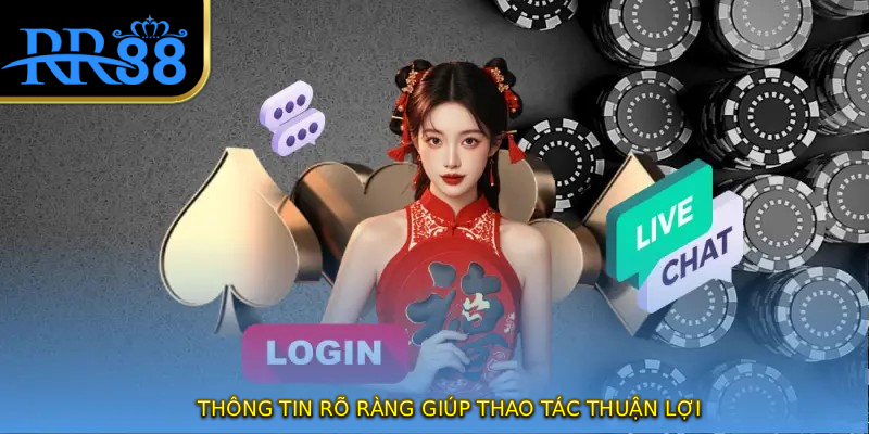 Thông tin rõ ràng giúp thao tác thuận lợi